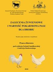 Zalecenia żywieniowe i wartość pokarmowa pasz dla drobiu